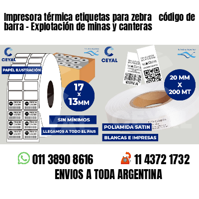 Impresora térmica etiquetas para zebra  código de barra - Explotación de minas y canteras